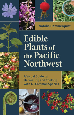 Edible Plants of the Pacific Northwest