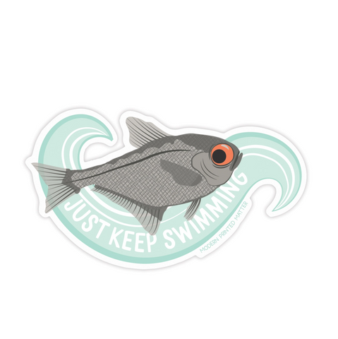 Just Keep Swimming Sticker